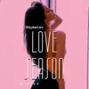 About Love Season Song